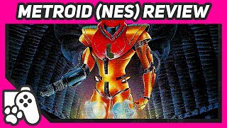 Metroid NES Review [The Road To Metroid Dread, Ep 1]