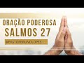 ORAÇÃO DO SALMOS 27