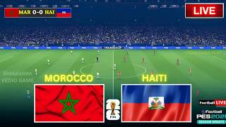 🔴 Morocco vs Haiti Live, FIFA World Cup 2026 Live | Football Full Match Video Game Simulation Live