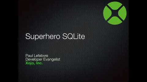 "Superhero SQLite" XDC 2018 Session | Paul Lefebvre