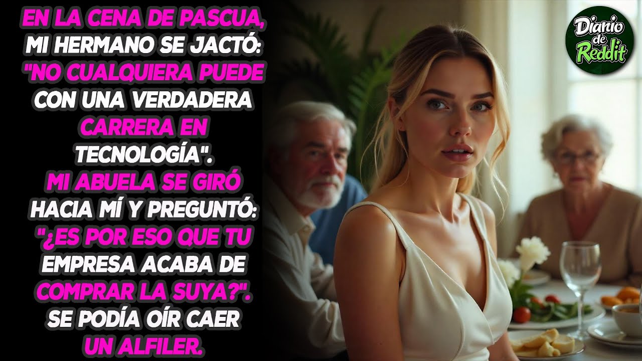 En la cena de Pascua, mi hermano se jactó: 'No todo el mundo puede con una carrera de verdad en...