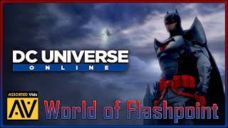 DC UNIVERSE Online: World of Flashpoint - Official Launch Trailer