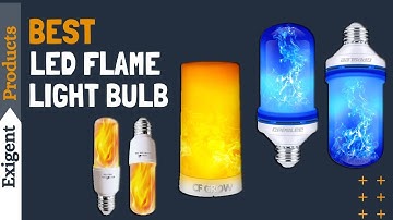 ✅ 5 Best LED Flame Light Bulb in 2025 [Top Reviews]