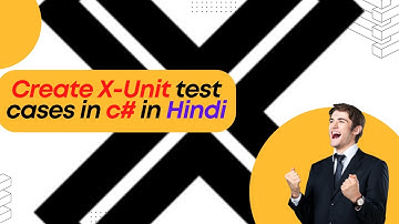How to create xunit test cases in c# in Hindi @DotNetCornerYT