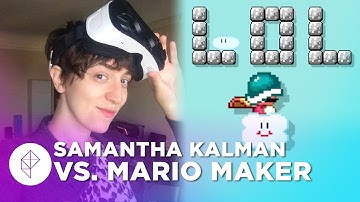 Samantha Kalman Plays Super Mario Maker — Devs Make Mario