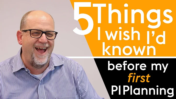PI Planning  "5 Things I wish I'd known" by John H...