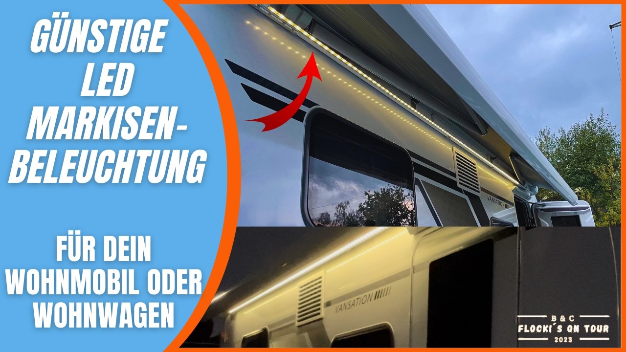 💡Günstige LED - Markisen Beleuchtung: So machst du mehr aus deinem Camper.  