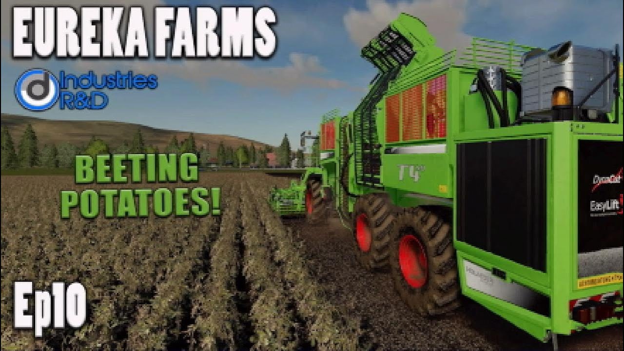 EUREKA FARMS Ep 10 | BEETING POTATOES! | Let’s Play Farming Simulator 19 FS19.