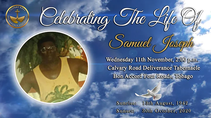 Celebrating The Life of Samuel Joseph