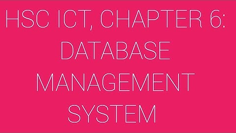 HSC ICT | chapter 6 | lecture 2