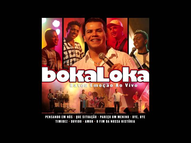 Bokaloka - Pensando Em Nós