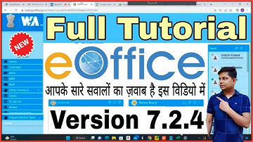 E-Office New Version full Tutorial in Hindi | Discussion on New e-office features and options