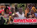 AMWENBOR FULL MOVIE | DEGBUEYI OVIAHON | EMOTAN | OSARETIN IGBINOMWANHIA | EDO SUPERSTARS | 2024