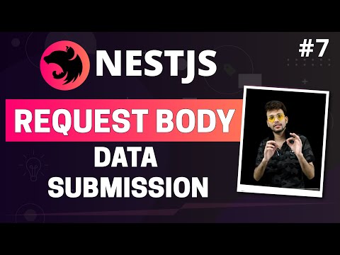 NestJS #7 - Body | Data Submission | JSON & Urlencoded | DTO - Data Transfer Object | (Hindi)