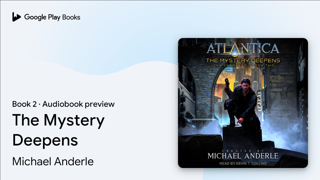 The Mystery Deepens Book 2 by Michael Anderle · Audiobook preview YouTube