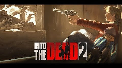 Into The Dead 2 Walkthrough [Story mode] - Part 12