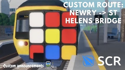 SCR Custom route with custom announcements (Newry - St Helens Bridge)