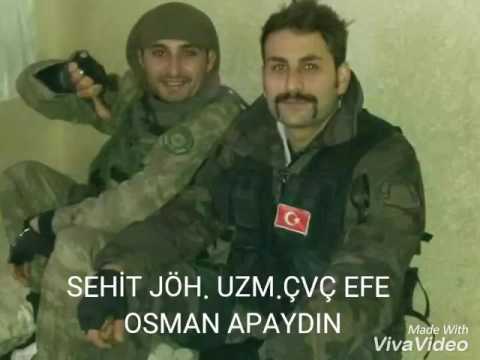 SEHİT.JÖH.UZM.EFE OSMAN APAYDIN ANISINA