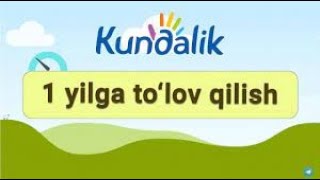 KUNDALIK.COM SAYTIDA  O'QUVCHILAR UCHUN BIR YILLIK TO'LOV QILISH . YANGI QISM . TO'LIQ SHAKLDA !!!