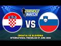 CROATIA VS SLOVENIA INTERNATIONAL FRIENDLY 2026 DATE, FIXTURES &amp; PREDICTIONS