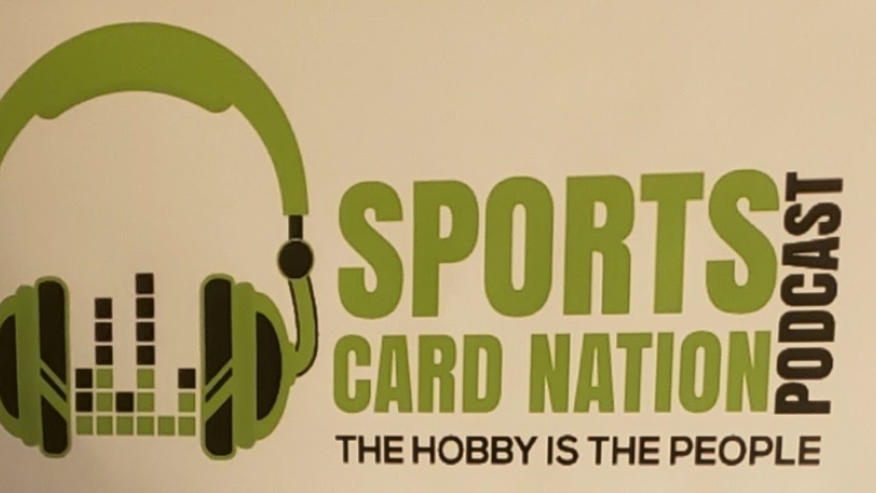 Sports Card Nation Podcast