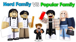 NERD Family vs POPULAR Family.. (Brookhaven RP)