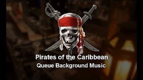 Pirates of the Caribbean Queue Background Music 1 hour!!