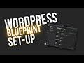 WordPress Blueprint Set-up in 2024