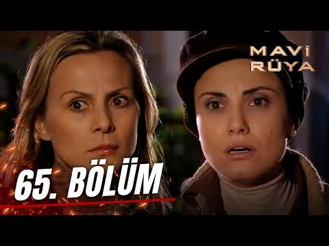 Mavi Rüya 65. Bölüm