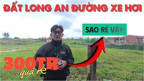 BĐS Long An - 7 Nền Thổ Cư Đường Xe Hơi Gần 2 cụm KCN mà có 300 Mấy , Phù Hợp Định Cư Đi Làm