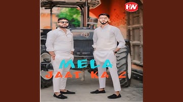 MELA JAAT KA 2