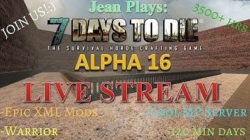 7 Days to Die | Alpha 16 | Live Stream: Monstrous Pit Entries & Base Work! | A16 Hard gameplay