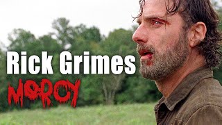 Rick Grimes - Mercy