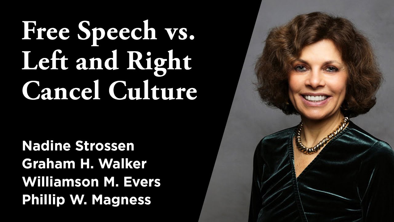 Free Speech vs. Left and Right Cancel Culture | Nadine Strossen - YouTube