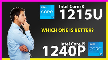 INTEL Core i3 1215U vs INTEL Core i5 1240P Technical Comparison