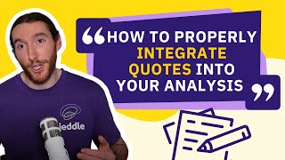 How to Properly Integrate Quotes into Your Analysis