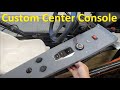 custom center console