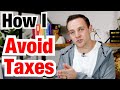 How I Avoid Paying Taxes Every Year