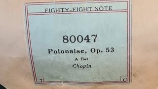 Polonaise, Op.53 in A flat. Chopin. Piano Roll