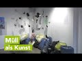 AbfallArt - Müll als Kunst im Museum Parchim