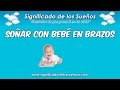 SOÑAR CON BEBÉ ► 5 Significados que NO CONOCES [100% REAL]