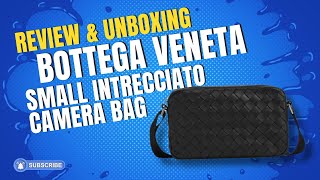 Bottega Venetta Small Intrecciato Camera Bag [REVIEW & UNBOXING]