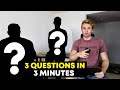 3 Questions with 3 Entrepreneurs in under 3 Minutes