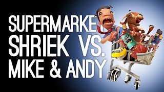 Supermarket Shriek Xbox One Gameplay: Mike & Andy Screaming! (Let's Play Supermarket Shriek)