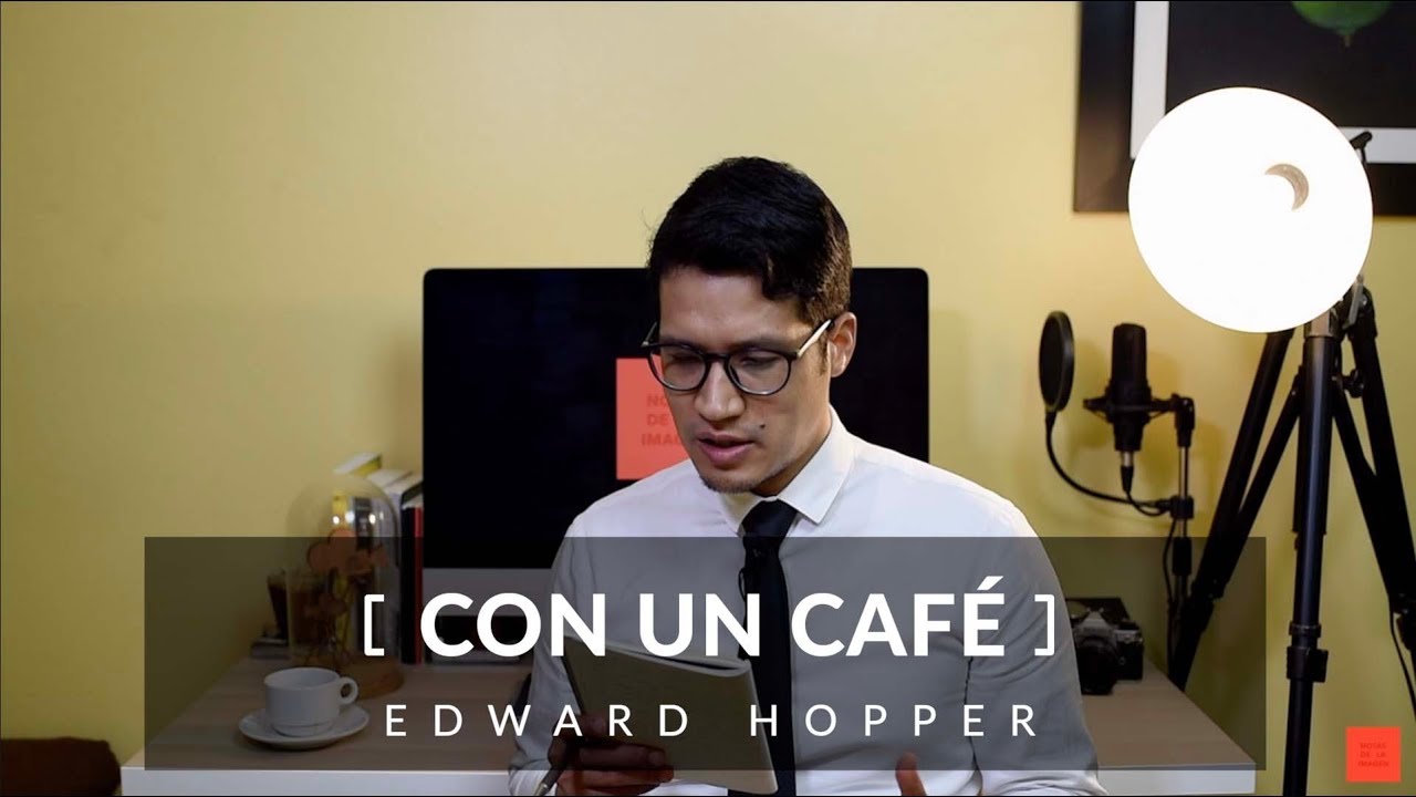 Notas de la Imagen Con un café Edward Hopper YouTube