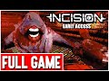 Incision full game gameplay walkthrough full game  no commentary