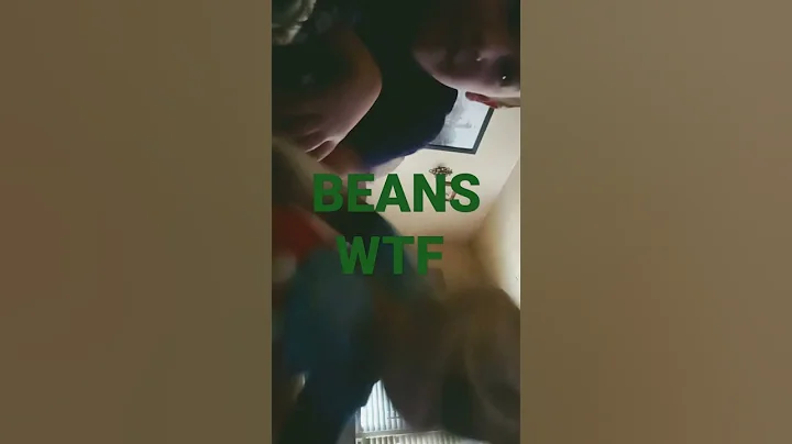 give me your beans  and yeah
