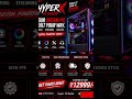 Under 12999 PC #shorts #trending #hyperxpcbuilds