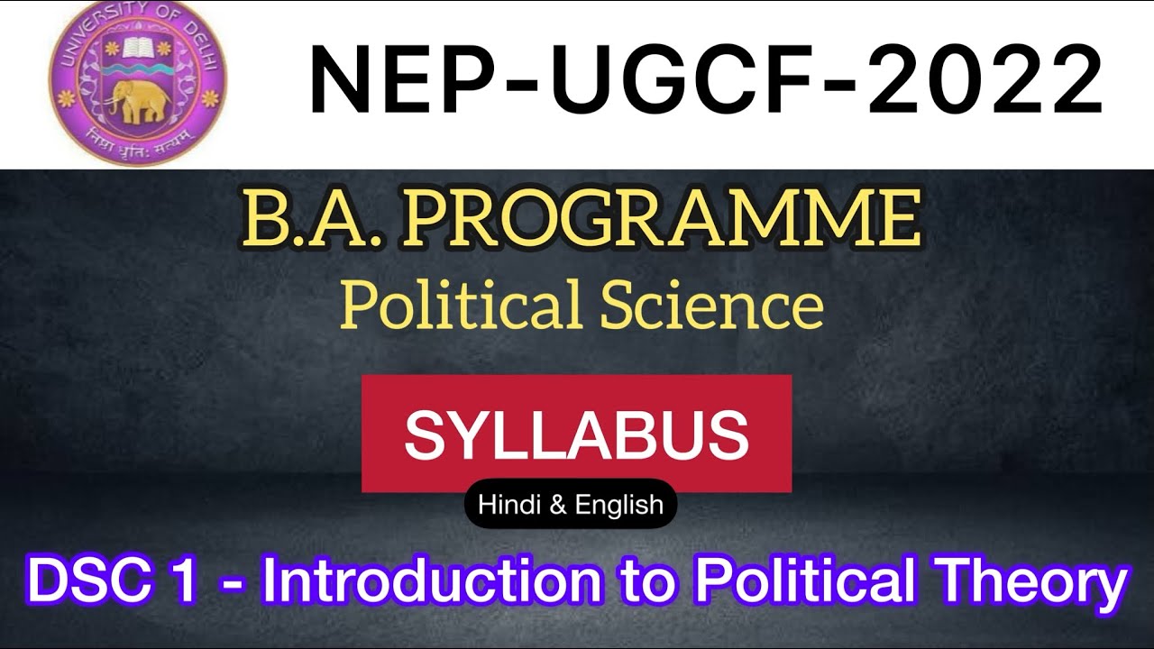 Introduction to Political Theory- 1st Semester SYLLABUS || B.A. Prog ...