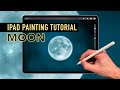 IPAD PAINTING TUTORIAL - How to paint a MOON in Procreate